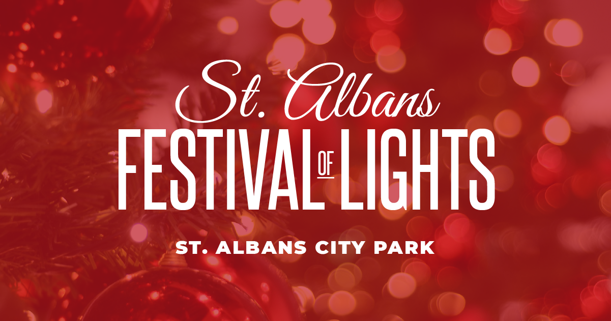 St. Albans Festival of Lights Annual Christmas Lights Display