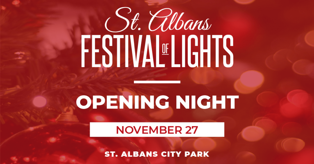 St. Albans Festival of Lights Opening Night Nov. 27